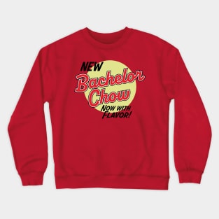 Bachelor Chow Crewneck Sweatshirt